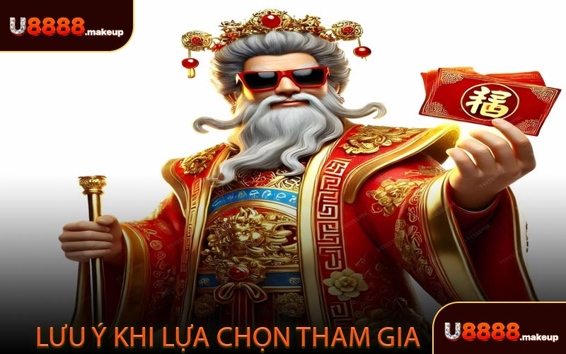 Khuyến Mãi U8888 - Lưu Ý Khi Lựa Chọn Tham Gia