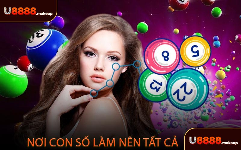 XỔ SỐ U8888 - Nơi Những Con Số Làm Nên Tất Cả