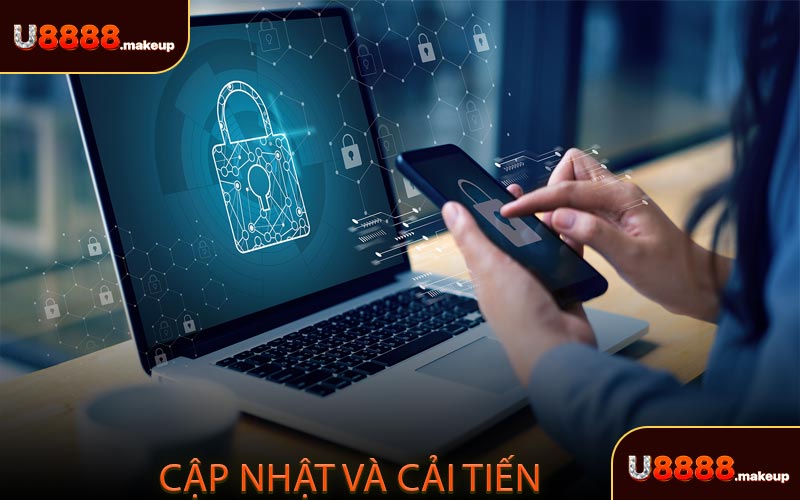 Chính sách bảo mật U888 - Cập nhật và cải tiến