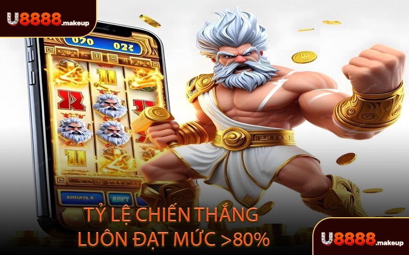 Nổ Hũ U8888 - Tỷ lệ chiến thắng luôn đạt mức >80%