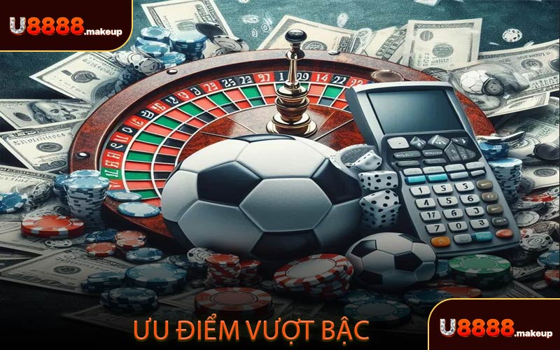 Thể Thao U8888 - Ưu điểm vượt bậc