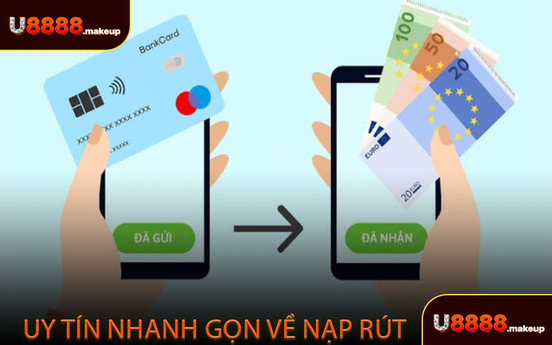Uy tín nhanh gọn về nạp rút