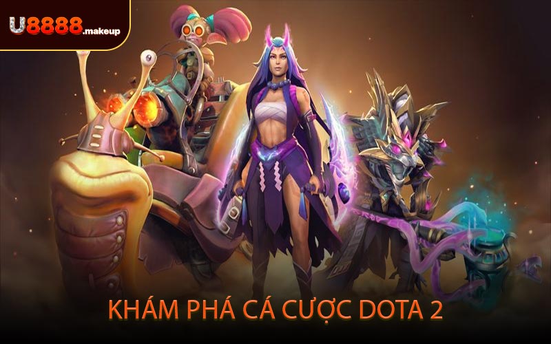 Khám Phá Cá Cược Dota 2